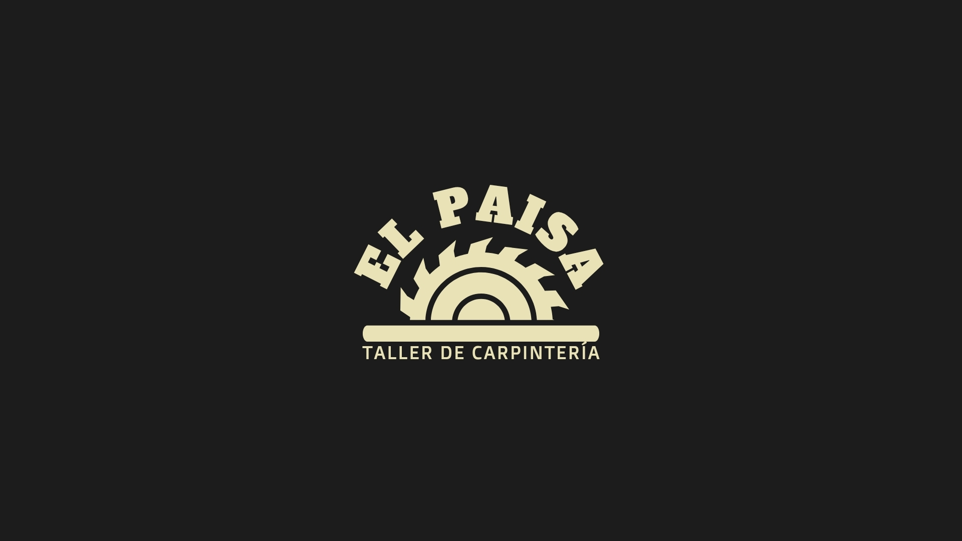 TALLER DE CARPINTERIA EL PAISA